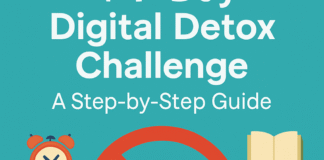 The 7-Day Digital Detox Challenge A Step-by-Step Guide The 7-Day Digital Detox Challenge A Step-by-Step Guide