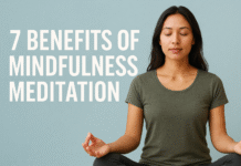 7 Mindfulness Meditation Benefits Less Stress, Better Focus 7 Mindfulness Meditation Benefits Less Stress, Better Focus