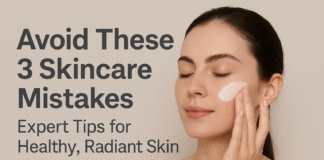 Avoid These 3 Skincare Mistakes: Expert Tips for Healthy, Radiant Skin Avoid These 3 Skincare Mistakes: Expert Tips for Healthy, Radiant Skin